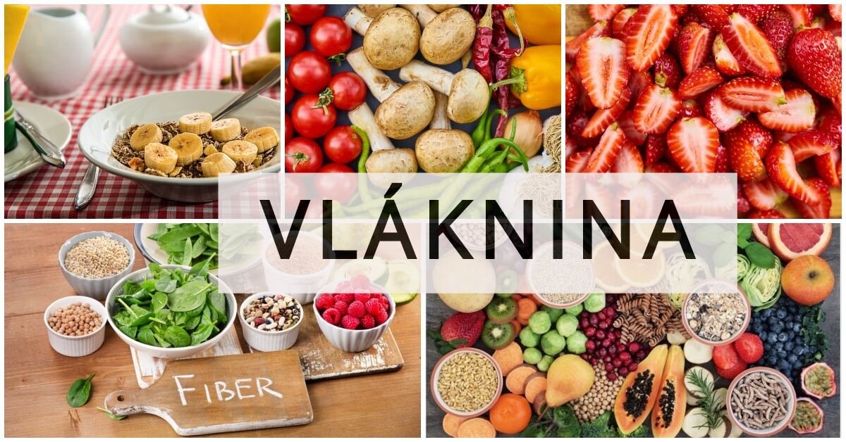 Vláknina - prečo je taká dôležitá?
